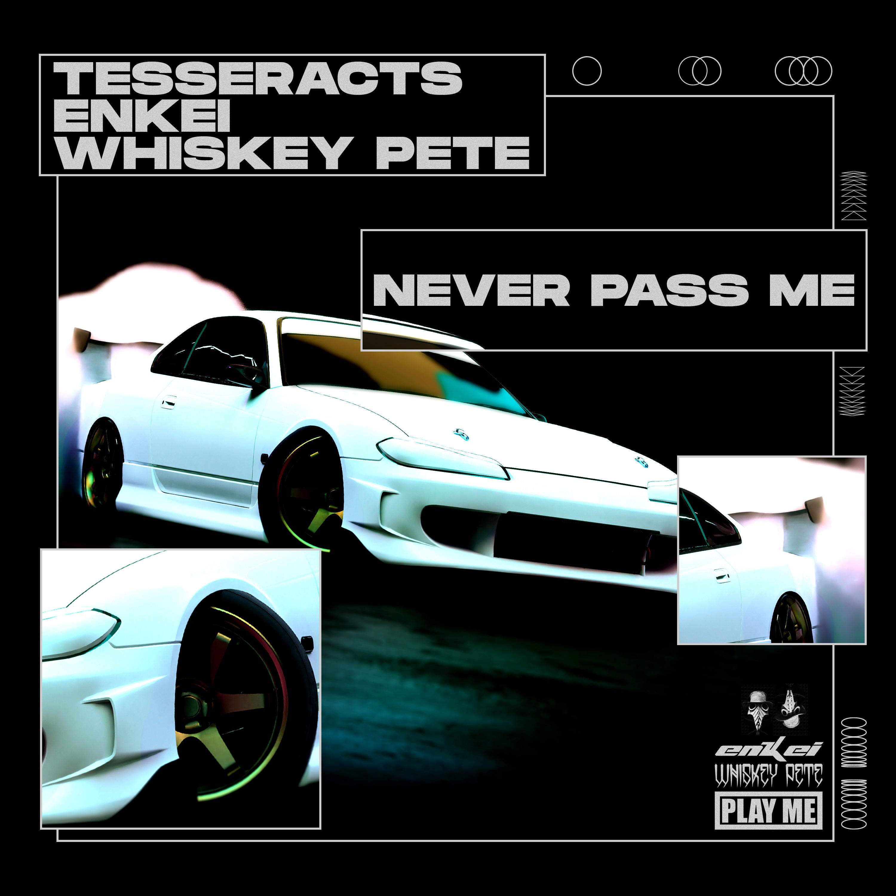 TESSERACTS - Never Pass Me