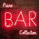 Piano Bar Collection专辑