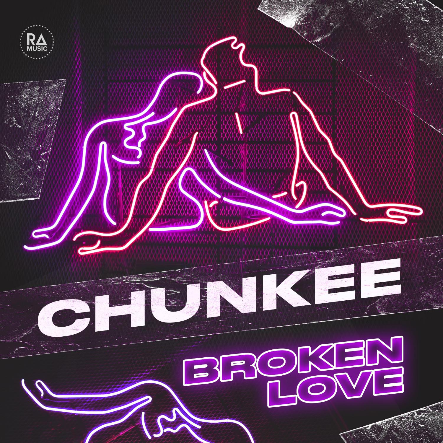 Chunkee - Break My Heart