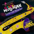 The Original Gerry Mulligan Tentet & Quartet