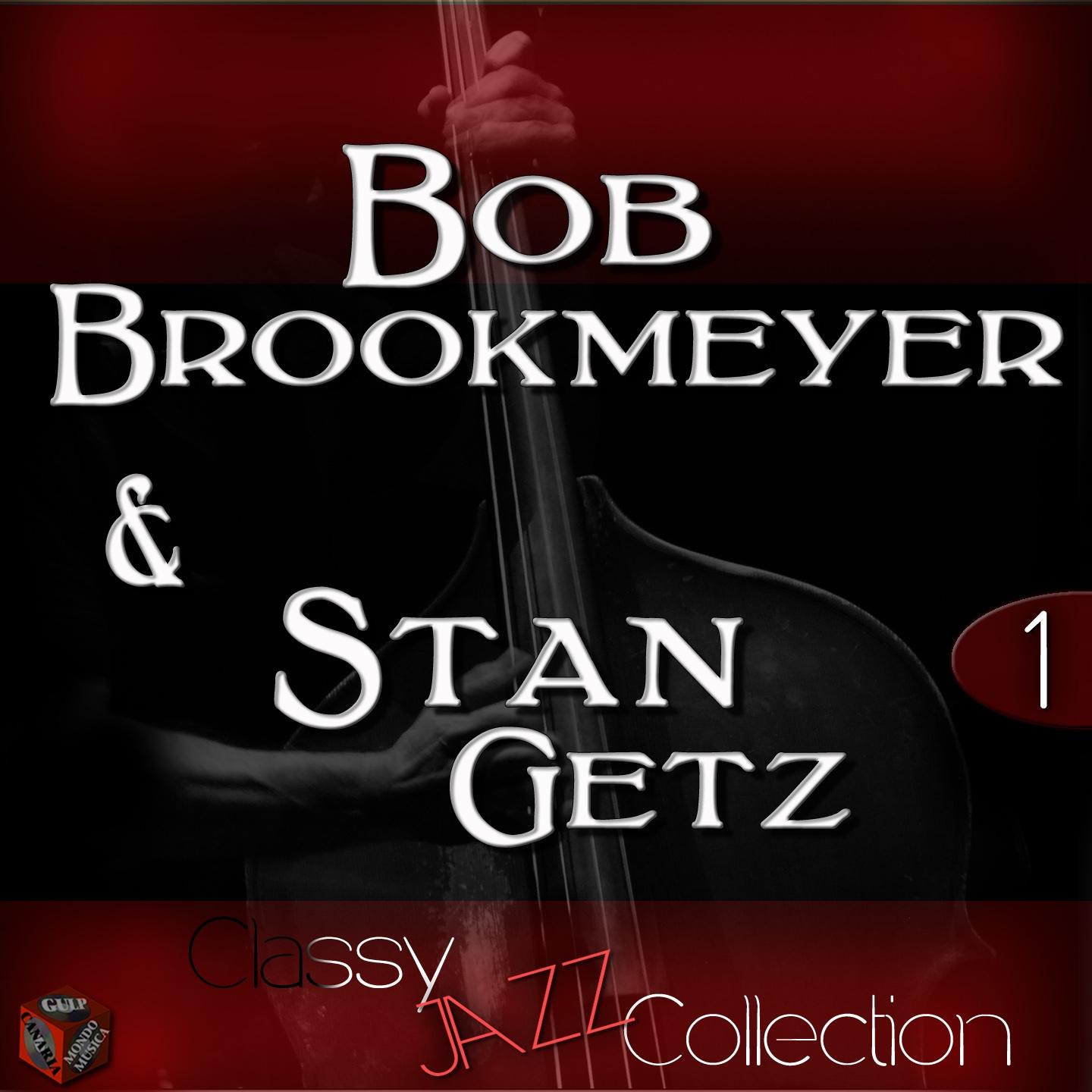 Classy Jazz Collection: Bob Brookmeyer & Stan Getz, Vol. 1