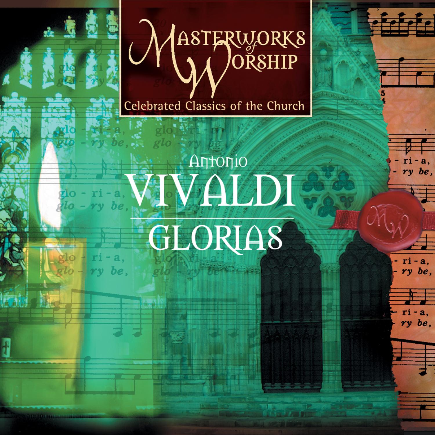 Masterworks of Worship Volume 2 - Vivaldi: Glorias