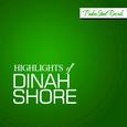 Highlights of Dinah Shore