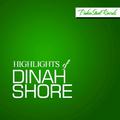 Highlights of Dinah Shore