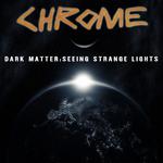 Dark Matter: Seeing Strange Lights专辑