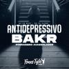 Dj Tn Beat - Antidepressivo Bakr - Porradeiro Avassalador