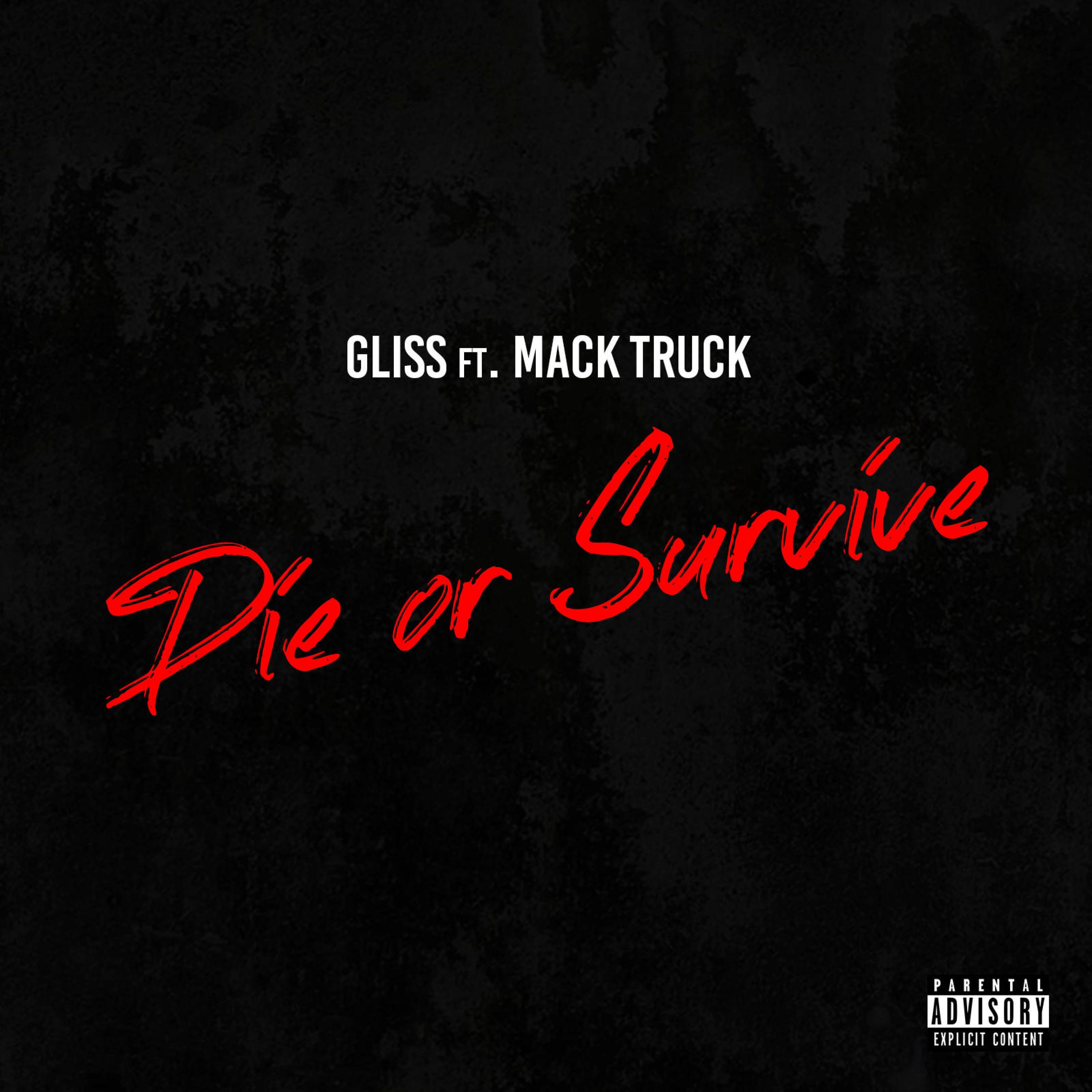 Die Or Survive (feat. Mack Truck)