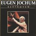 Eugen Jochum - Beethoven