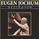 Eugen Jochum - Beethoven专辑