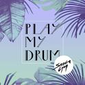 Play My Drum专辑