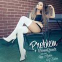 Problem (feat. Iggy Azalea & J Balvin)专辑