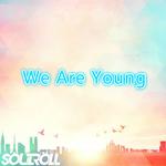 We Are Young专辑