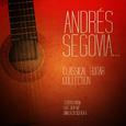 Andrés Segovia... Classical Guitar Collection