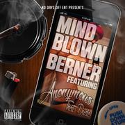 Mind Blown (feat. Anonymous That Dude)