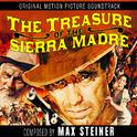 The Treasure of the Sierra Madre (original Motion Picture Soundtrack)专辑