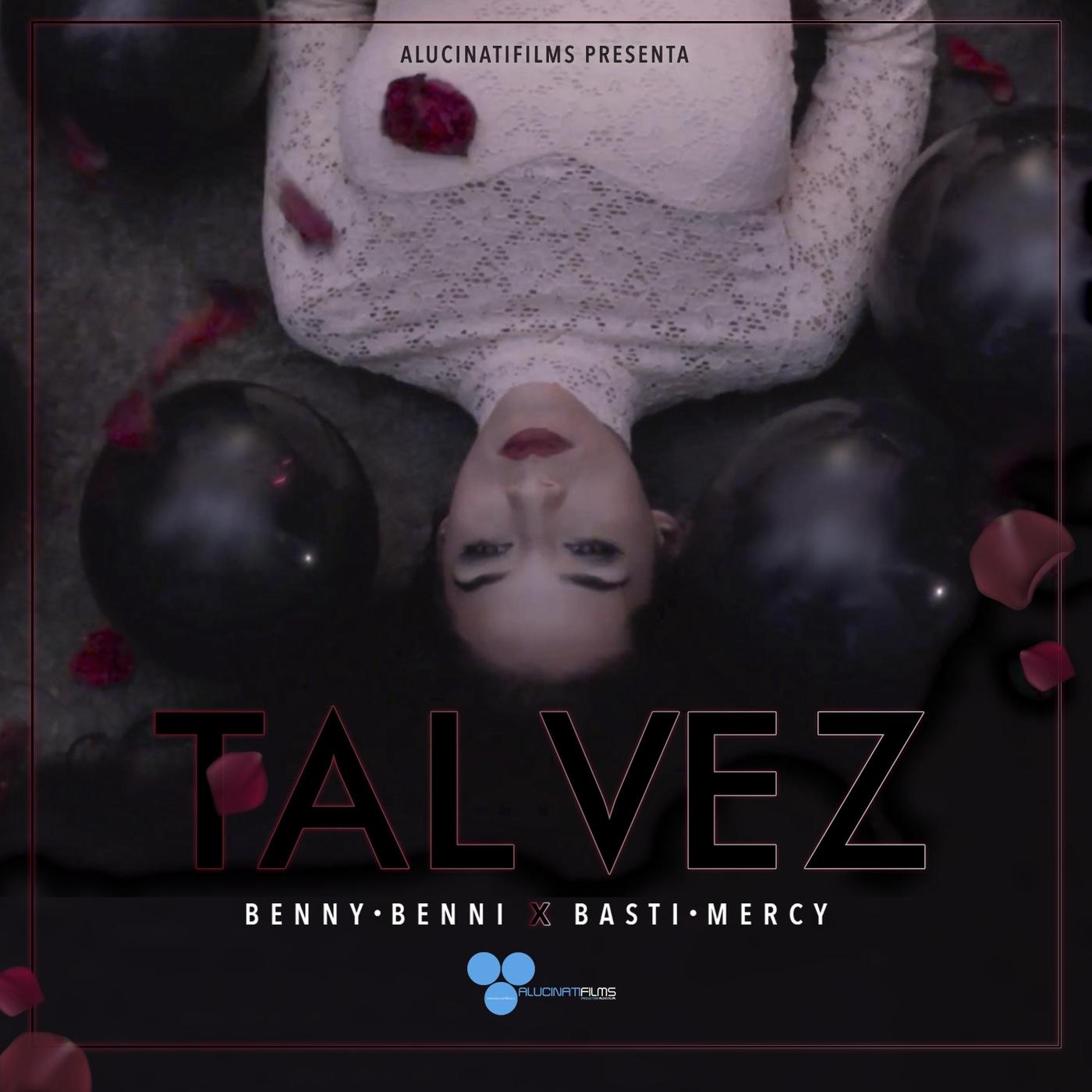 Tal Vez (feat. Benny Benni)