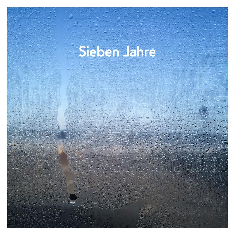 Sieben Jahre (Garten Session)专辑