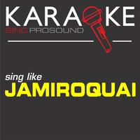 Jamiraquoi - Cosmic Girl (karaoke)