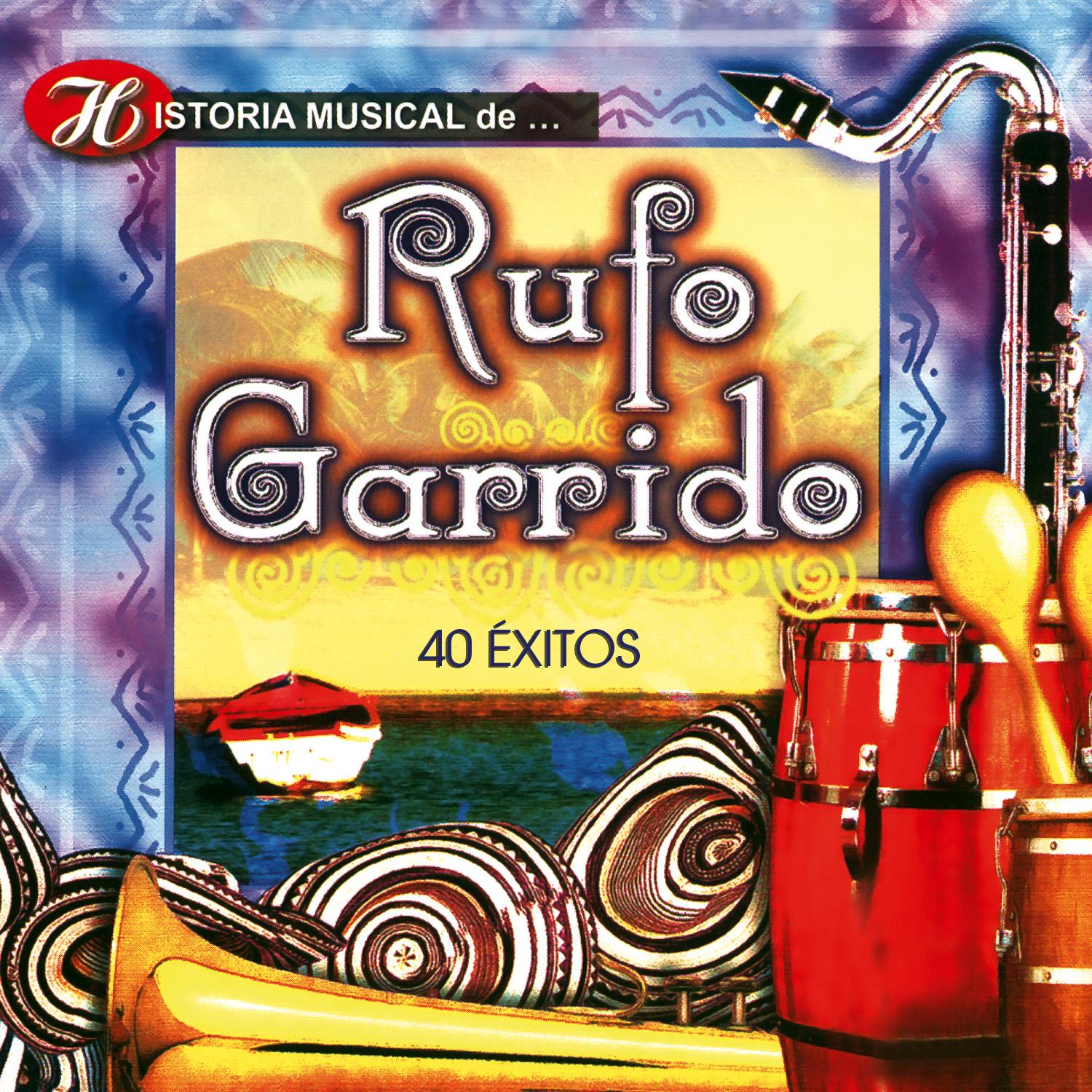 Historia Musical de Rufo Garrido