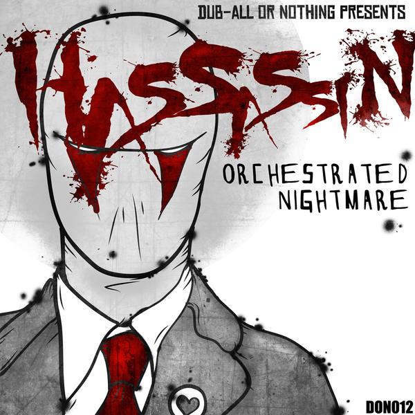 Hassassin - Orchestrated Nightmare (Dirt Monkey Remix)