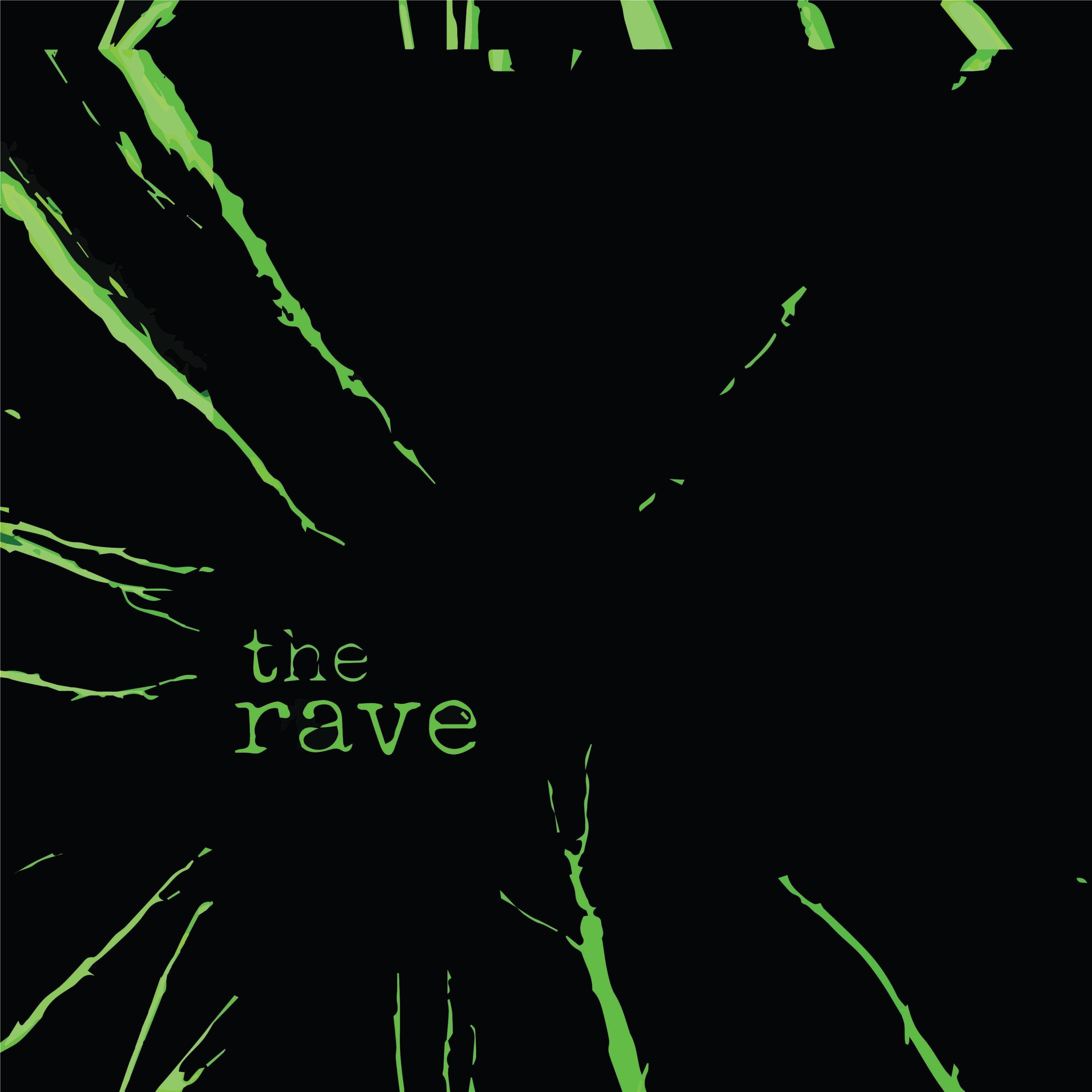 The Rave
