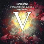 Superhero (Tom Enzy Remix)专辑