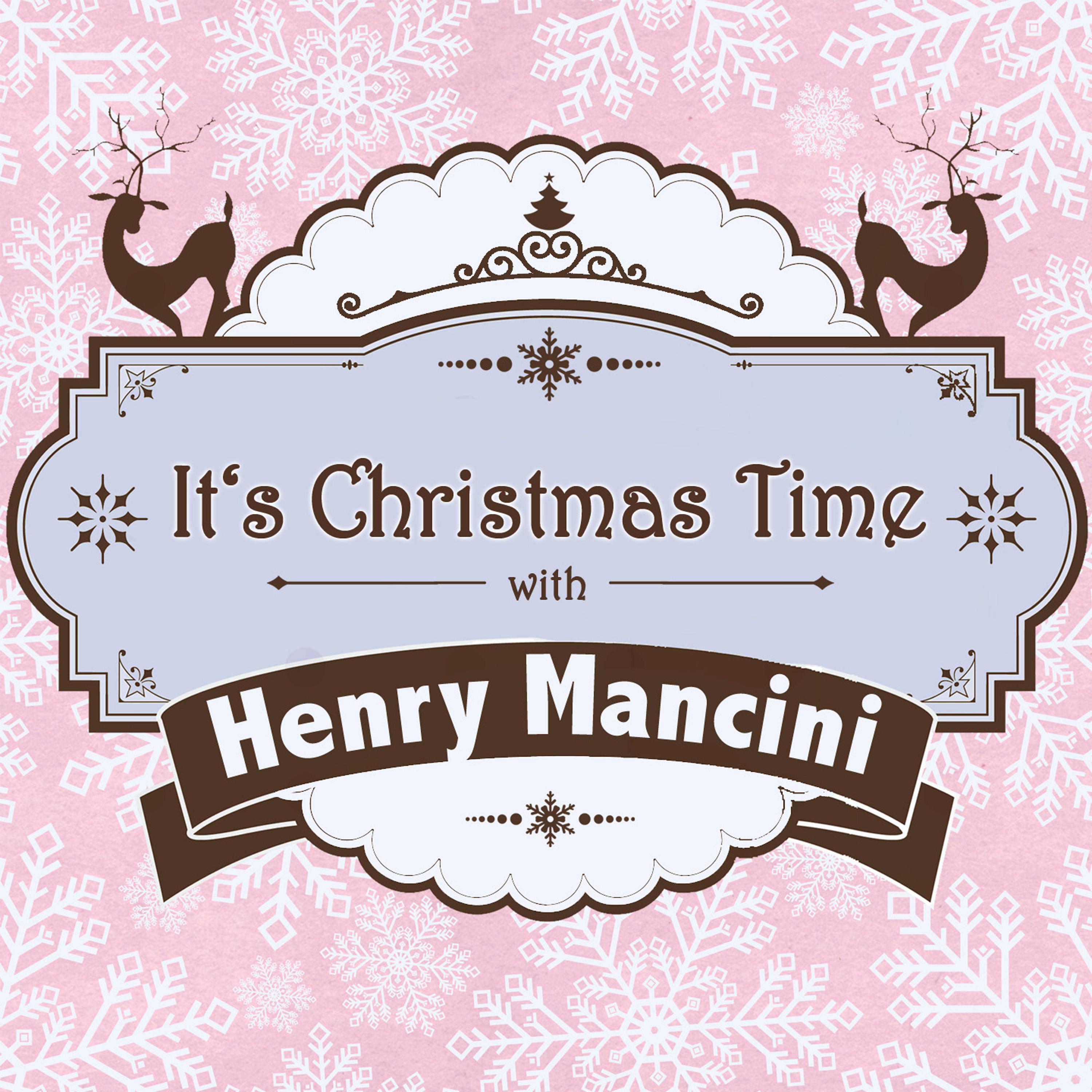 It's Christmas Time with Henry Mancini专辑