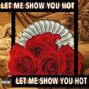 Let me show you hot专辑