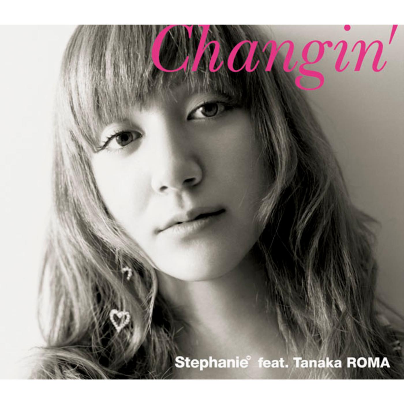 ステファニー - Changin' (Stephanie Only ver.)