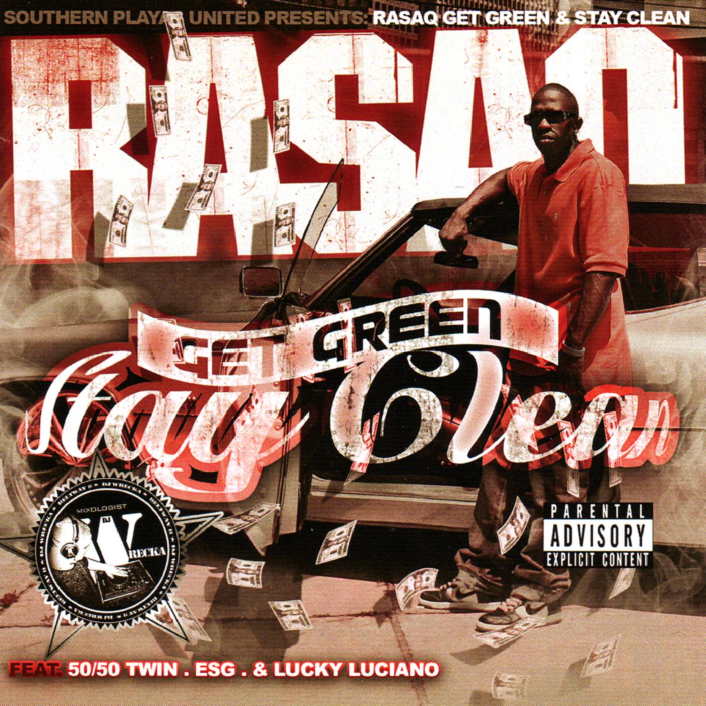 Get Green Stay Clean: Chopped and Screwed