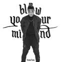 Blow Your Mind专辑