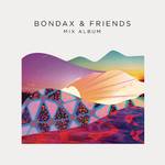 Bondax & Friends - The Mix Album专辑