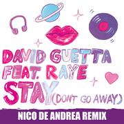 Stay (Don't Go Away) [Nico De Andrea Remix]