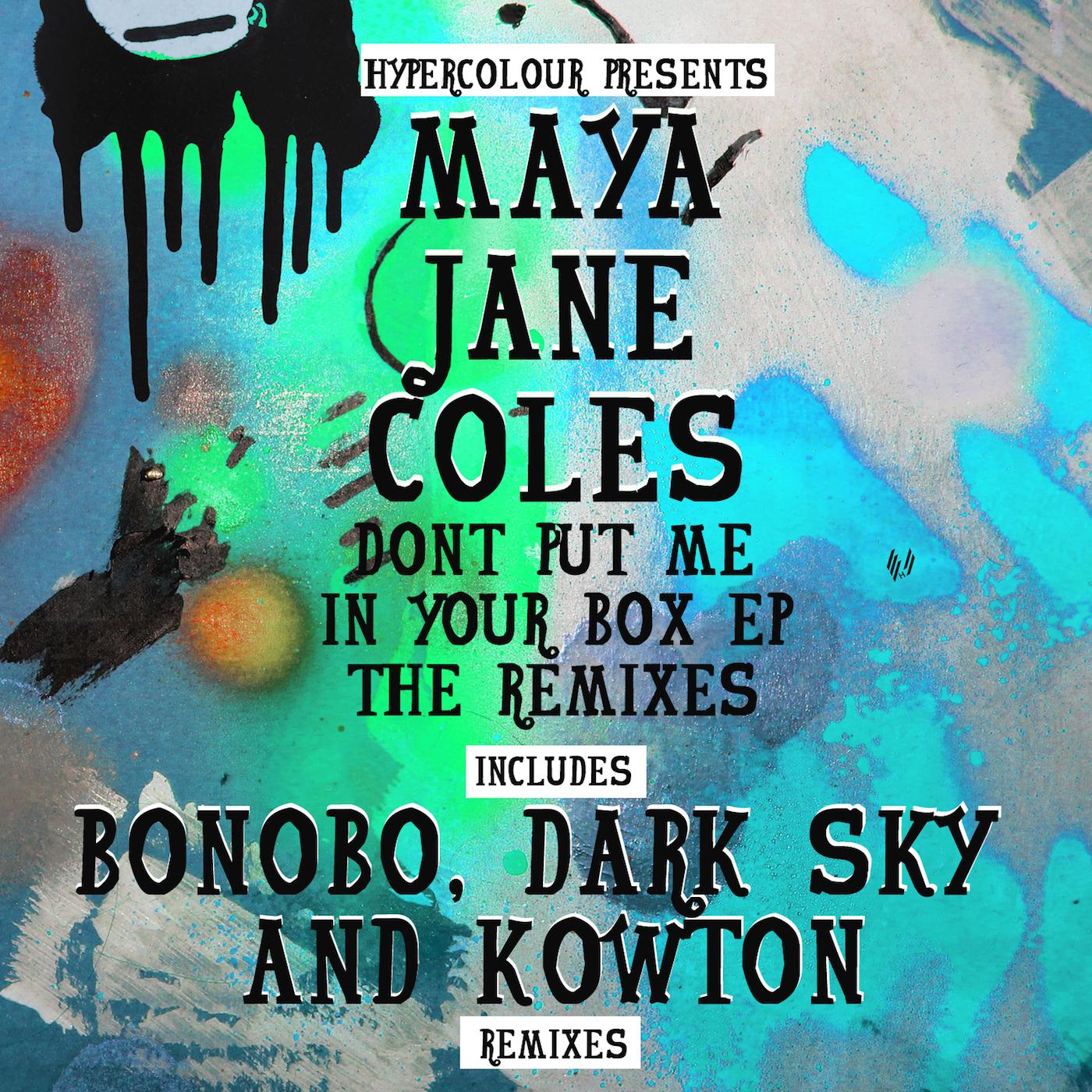 Don’t Put Me In Your Box (The Remixes)