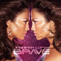 Brave - Jennifer Lopez 两段一样 引唱 细节和声 去结尾慢的部分 重拍结尾 DJseven女歌