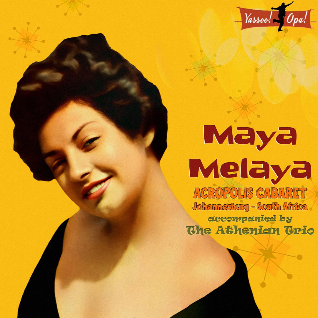 Maya Melaya - Mera Mou Giati Nyhtoses