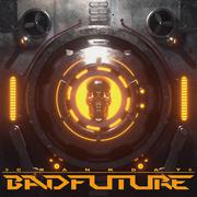 BADFUTURE