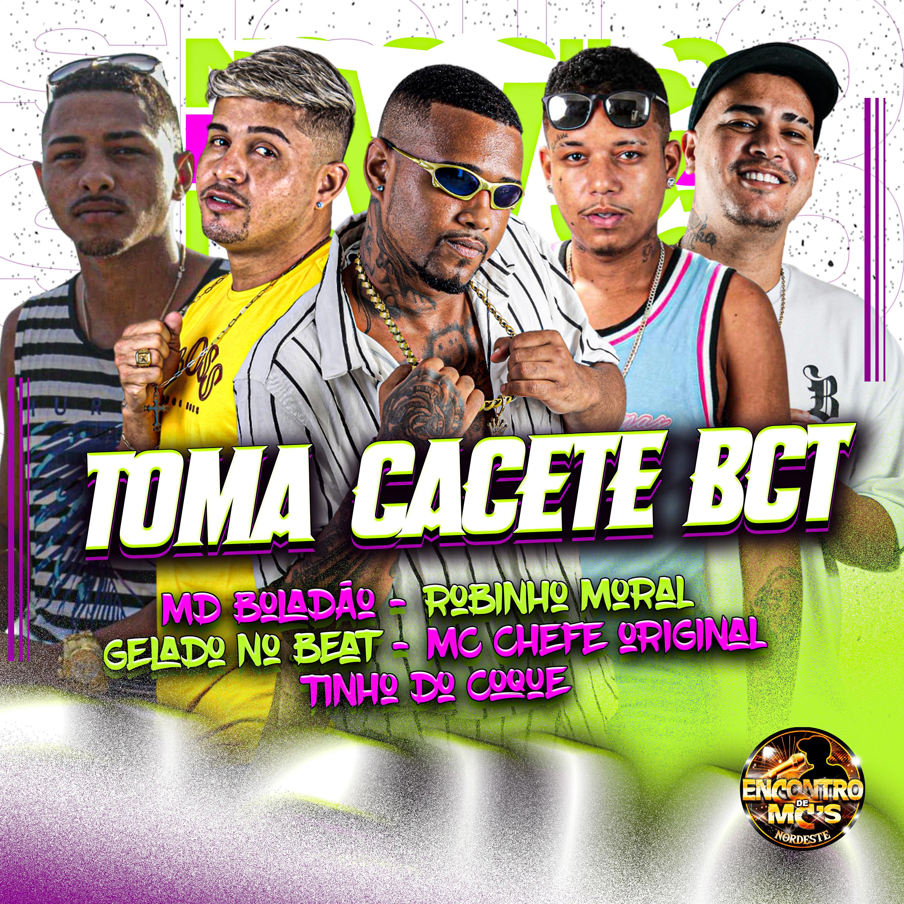 Gelado No Beat - Toma Cacete Bct