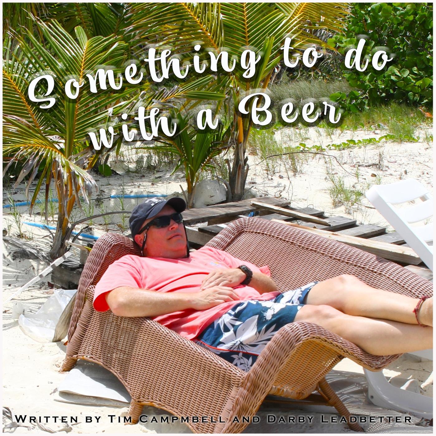 Something to Do with a Beer