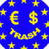 €URO TRA$H