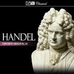 Händel Concerto Grosso Op. 6 No. 10专辑