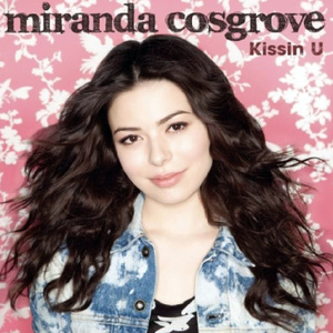 Kissin' U - Miranda Cosgrove (PT karaoke) 带和声伴奏 （降5半音）