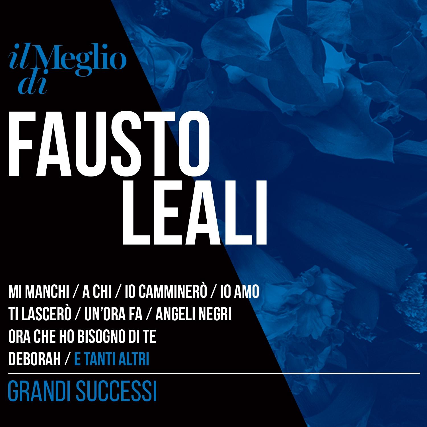 Il meglio di Fausto Leali - grandi successi