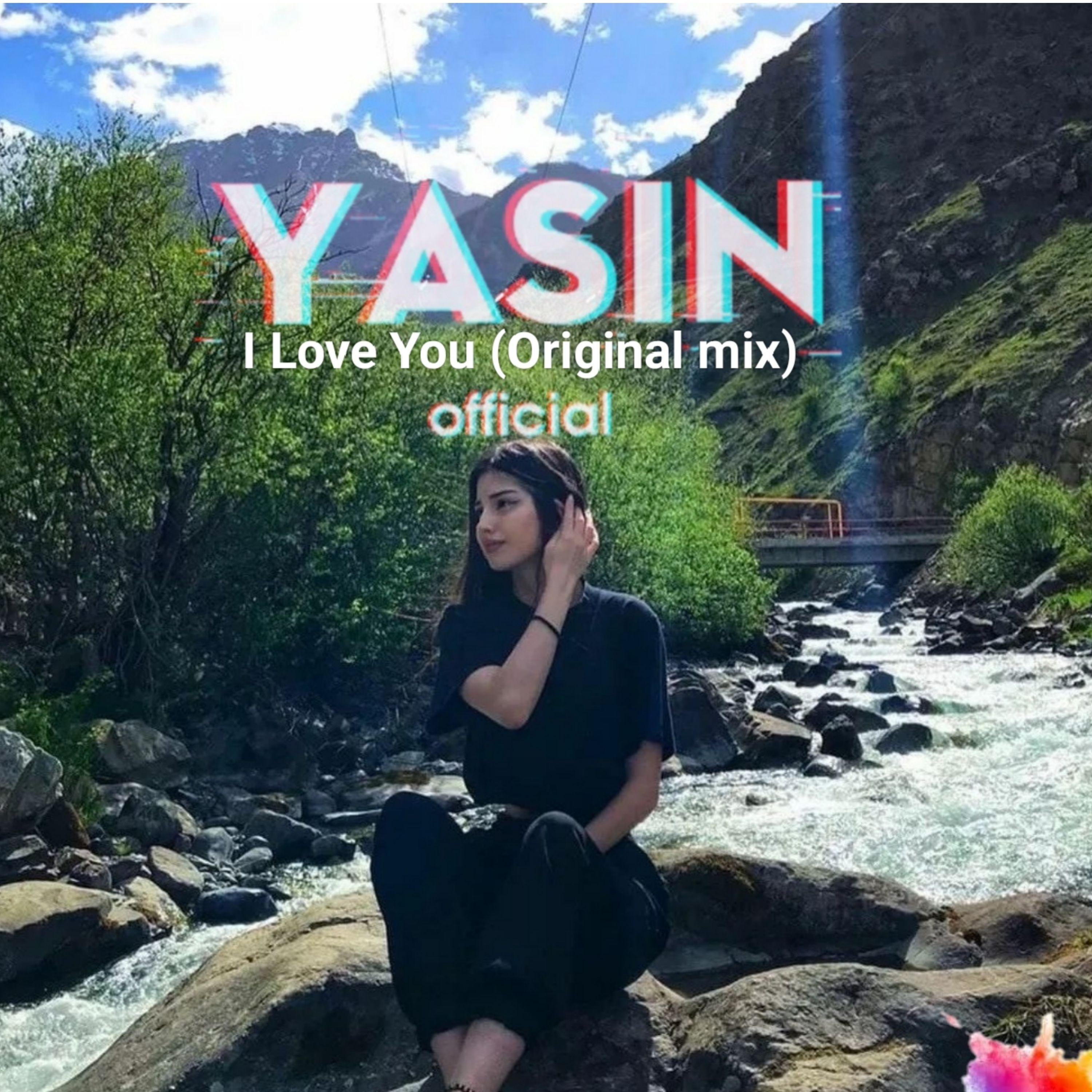 I Love You (Original mix)