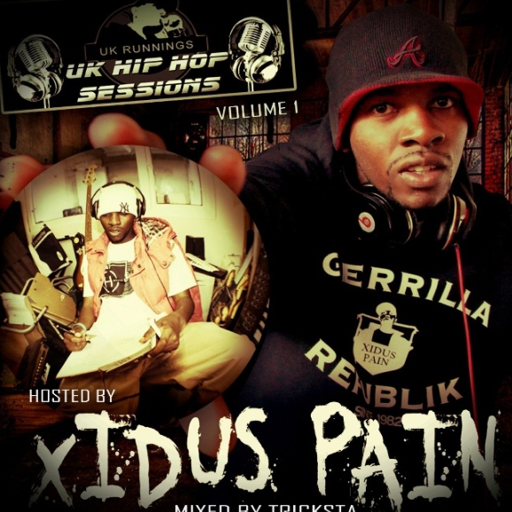 UK Hip-Hop Sessions Volume One - Hosted by Xidus Pain