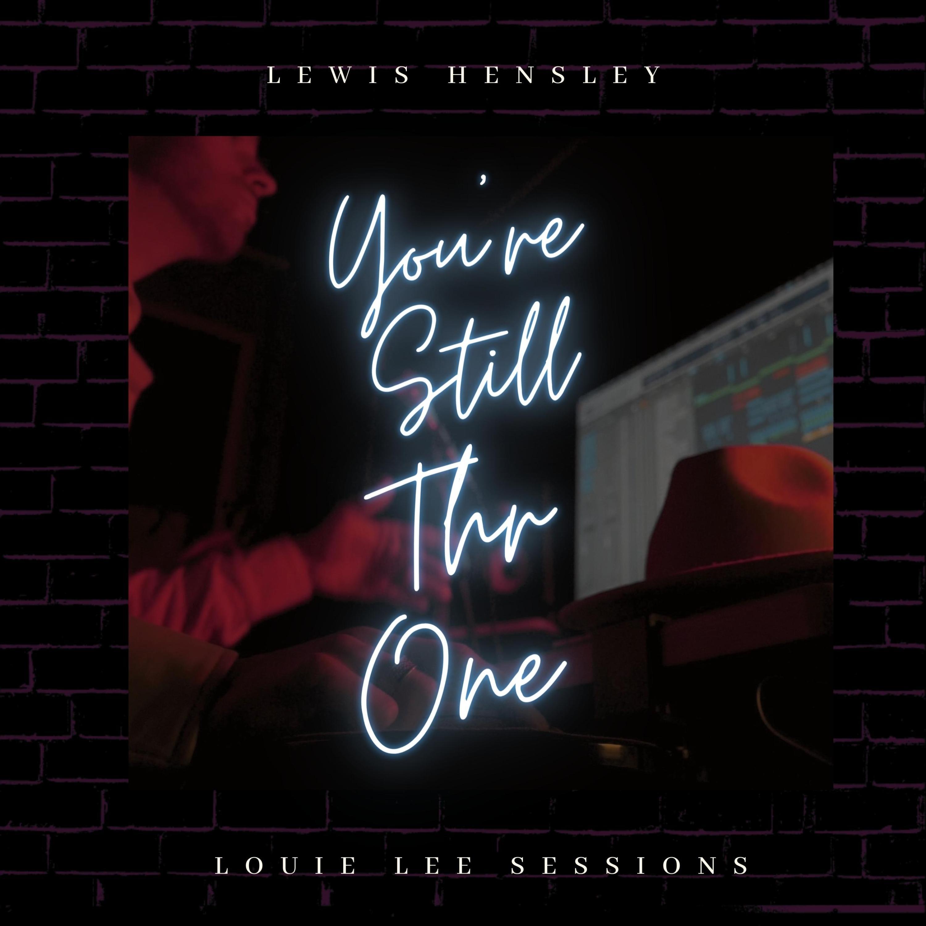 You're Still The One (Louie Lee Sessions)