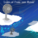 Land of Fans and Music专辑