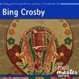 Beyond Patina Jazz Masters: Bing Crosby