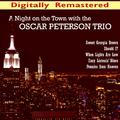 A Night on the Town with the Oscar Peterson Trio (Digitally Remastered)
