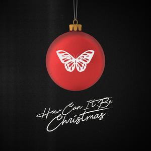 Johnny Orlando - How Can It Be Christmas (Pre-V) 带和声伴奏 （降4半音）